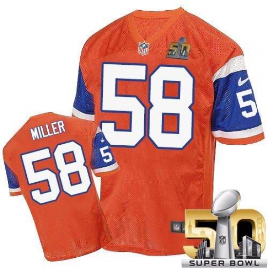 Men's Nike Denver Broncos 58 Von Miller Elite Orange Throwback Super Bowl 50 Bound NFL Jersey