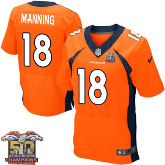 Men's Nike Denver Broncos 18 Peyton Manning Elite Orange Team Color Super Bowl 50 Champions NFL Jersey