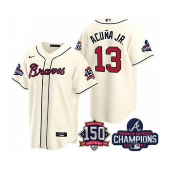 Men's Atlanta Braves 13 Ronald Acuna Jr. 2021 Cream World Series Champions With 150th Anniversary Patch Cool Base Stitched Jersey