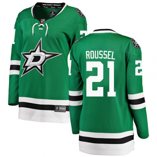 Women's Dallas Stars 21 Antoine Roussel Authentic Green Home Fanatics Branded Breakaway NHL Jersey