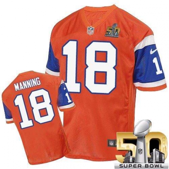 Men's Nike Denver Broncos 18 Peyton Manning Elite Orange Throwback Super Bowl 50 Bound NFL Jersey